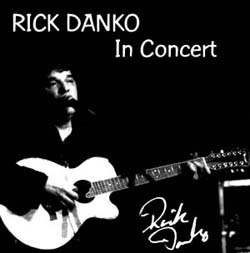Rick Danko - Live In Concert