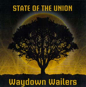 Waydown Wailers -  Debut CD 