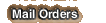 Mail Orders